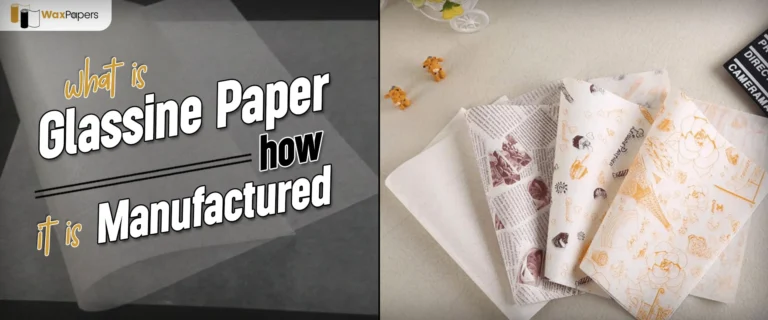 What Is Glassine Paper? How It Is Manufactured?